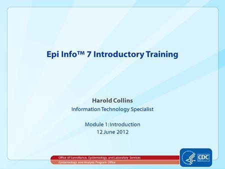 Epi Info™ 7 Introductory Training