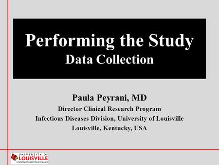 Performing the Study Data Collection