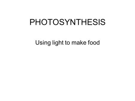 Using light to make food