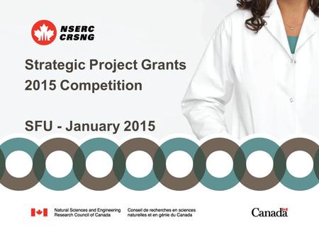 Strategic Project Grants 2015 Competition SFU - January 2015.