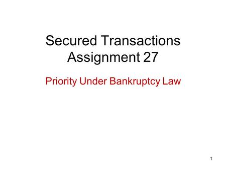 Secured Transactions Assignment 27