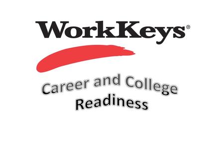 Career and College Readiness.