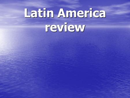Latin America review. Who were defeated by the Spanish conquistador Francisco Pizarro? Inca Inca.