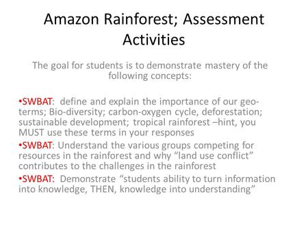 Amazon Rainforest; Assessment Activities