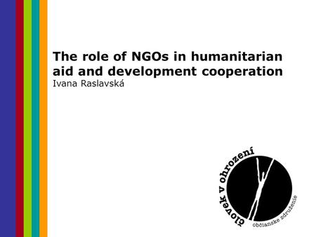 The role of NGOs in humanitarian aid and development cooperation