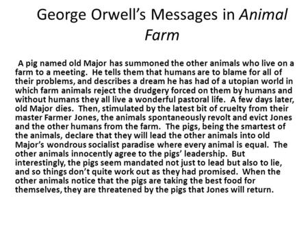 George Orwell’s Messages in Animal Farm