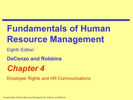 Fundamentals of Human Resource Management 8e, DeCenzo and Robbins