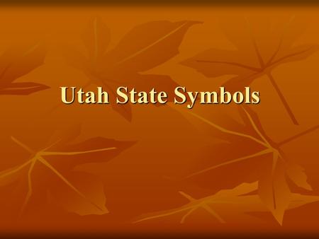 Utah State Symbols.