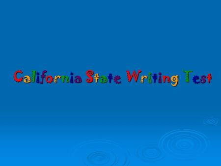 California State Writing Test