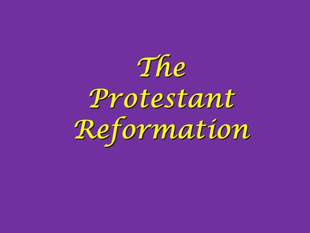 Protestant Reformation Essay