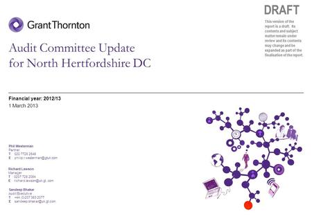 © 2013 Grant Thornton UK LLP | Report Name | Date DRAFT This version of the report is a draft. Its contents and subject matter remain under review and.