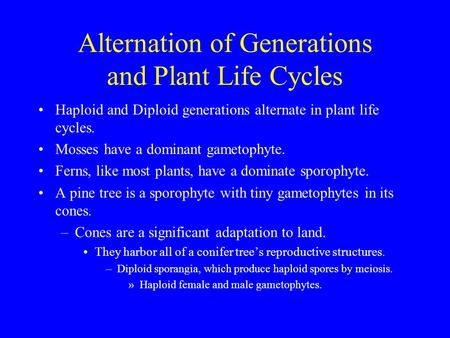 Alternation of Generations and Plant Life Cycles