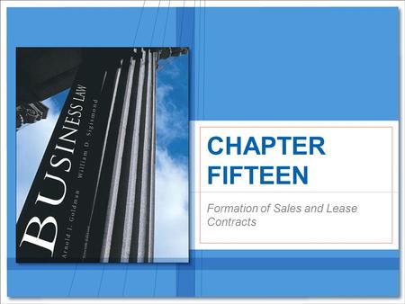 Formation of Sales and Lease Contracts CHAPTER FIFTEEN.