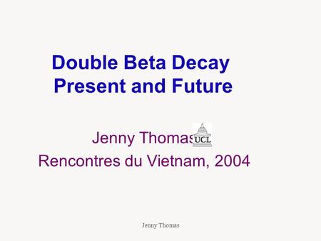 Double Beta Decay Present and Future