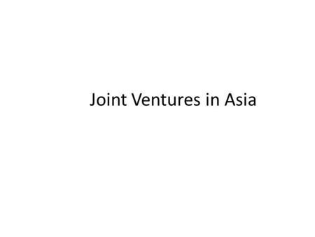 Joint Ventures in Asia. South Korea Joint Venture with CJ CGV, March 10, 2010 – Operates S. Korea’s largest multiplex cinema chain – 45% market share.