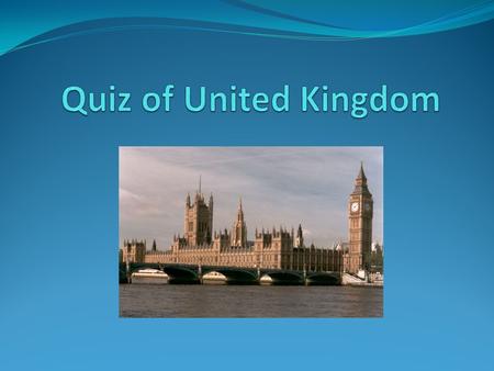 Which of these cities is the capital of the United Kingdom? a)Manchester b)London c)Madrid.
