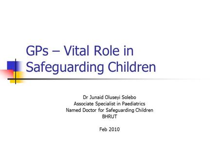 GPs – Vital Role in Safeguarding Children