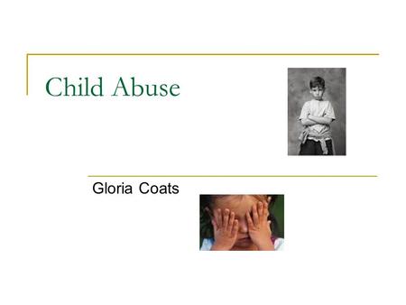 Child Abuse Gloria Coats. Statistics In 2004, there were 2 million child abuse cases investigated and1,490 child fatalities from abuse and neglect confirmed.