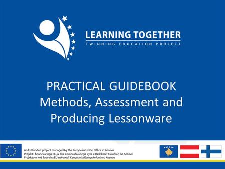 PRACTICAL GUIDEBOOK Methods, Assessment and Producing Lessonware.