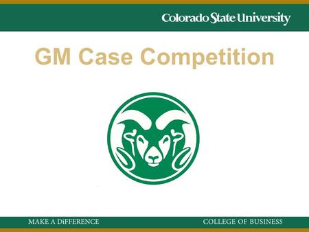 GM Case Competition. Overview Problem Identification Assumptions Recommendation SWOT Analysis Explanation Pull Ahead Decision Tires Seats Conclusion.