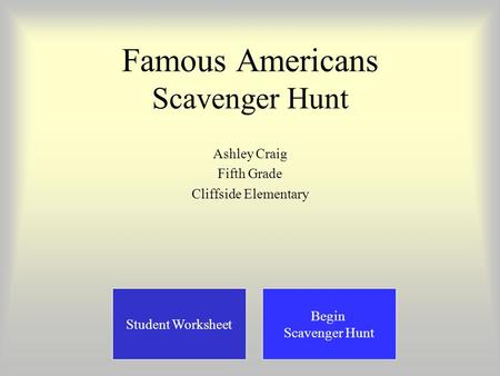 Famous Americans Scavenger Hunt