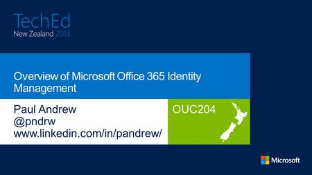 OUC204. Recently Announced… Identity Integration Options 2 3 Identity Management Overview 1.