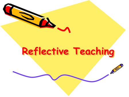 Reflective Teaching. Thomas Farrel compares teaching in a non reflective way as the specific case of an “experienced” mom and housewife. He states (2003:14):