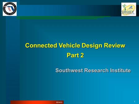 Connected Vehicle Design Review Southwest Research Institute