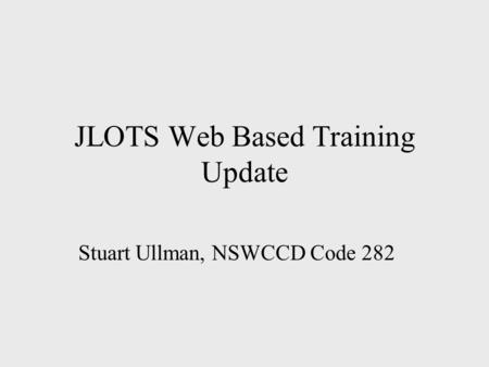 JLOTS Web Based Training Update