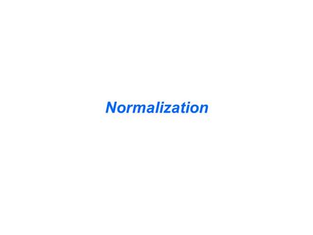 Normalization. Introduction Badly structured tables, that contains redundant data, may suffer from Update anomalies : Insertions Deletions Modification.