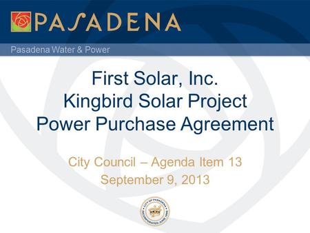 First Solar, Inc. Kingbird Solar Project Power Purchase Agreement