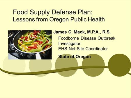 Food Supply Defense Plan: Lessons from Oregon Public Health