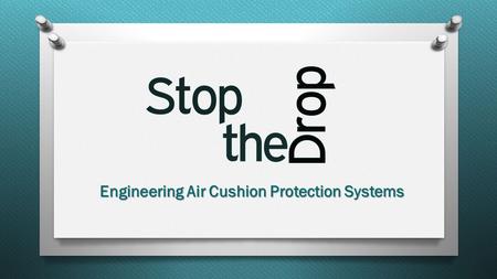 Engineering Air Cushion Protection Systems