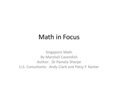 Math in Focus Singapore Math By Marshall Cavendish