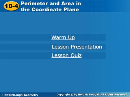 10-4 Perimeter and Area in the Coordinate Plane Warm Up
