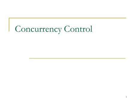 Concurrency Control.