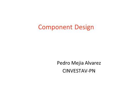 Pedro Mejia Alvarez CINVESTAV-PN