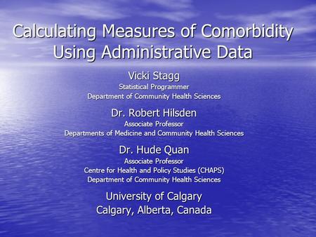 Calculating Measures of Comorbidity Using Administrative Data