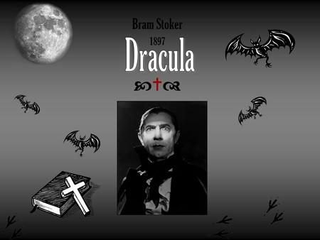 Bram Stoker 1897 Dracula .