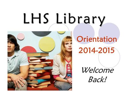 Orientation Welcome Back!