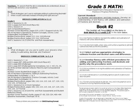 Page 11 Grade 5 MATH: Oregon Department of Education Standards for Practice or Progress Monitoring. OAKS testing format These problems are presented in.