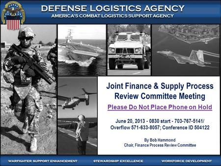 1 WARFIGHTER-FOCUSED, GLOBALLY RESPONSIVE, FISCALLY RESPONSIBLE SUPPLY CHAIN LEADERSHIP DEFENSE LOGISTICS AGENCY AMERICA’S COMBAT LOGISTICS SUPPORT AGENCY.