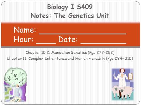 Notes: The Genetics Unit