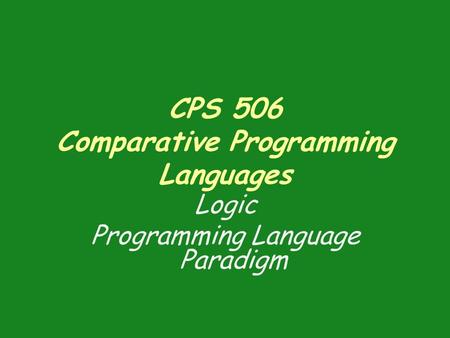 CPS 506 Comparative Programming Languages