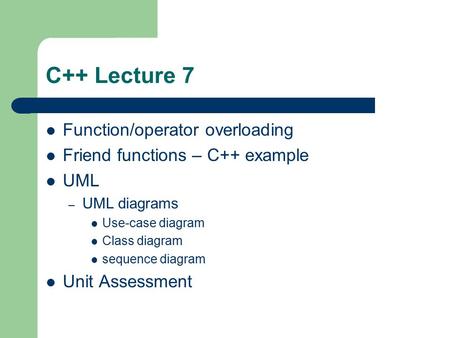 C++ Lecture 7 Function/operator overloading
