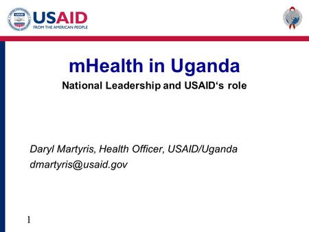 mHealth in Uganda National Leadership and USAID‘s role