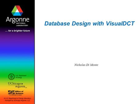 Database Design with VisualDCT Nicholas Di Monte.