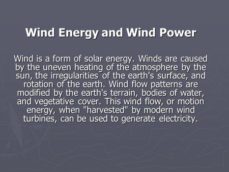 Wind Energy and Wind Power