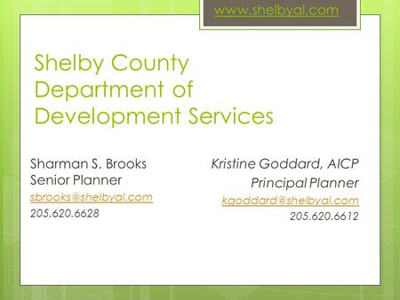 Sharman S. Brooks Senior Planner 205.620.6628 Kristine Goddard, AICP Principal Planner 205.620.6612