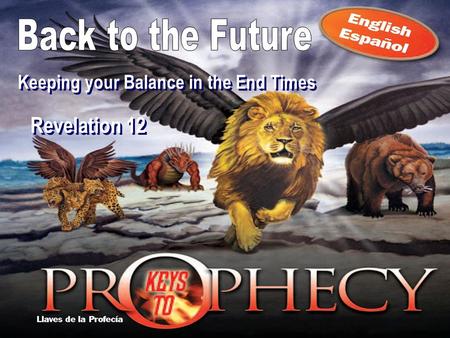 Keeping your Balance in the End Times Revelation 12.